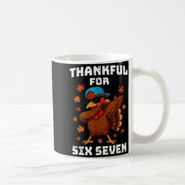 Taza De Café Thankful For Six Seven 6 7 Meme 67 Thanksgiving Tu (Derecha)