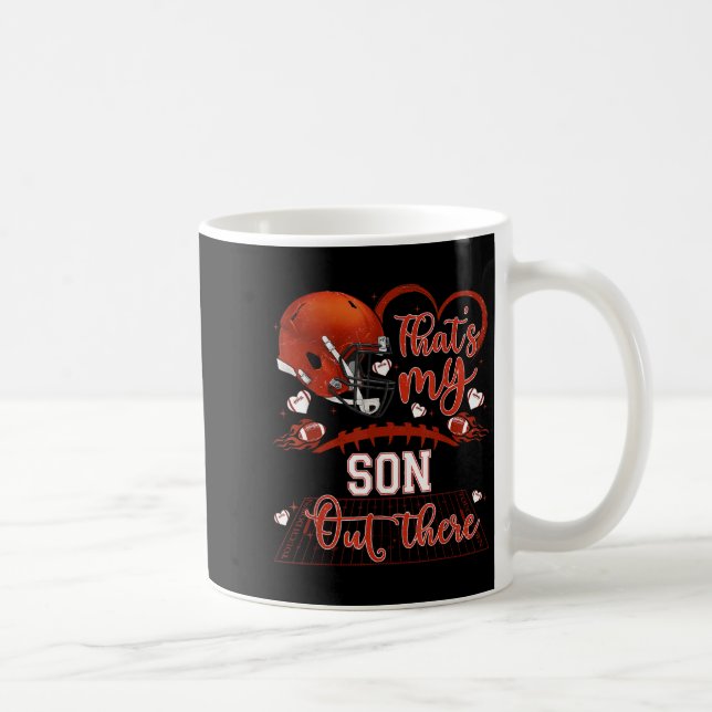 Taza De Café That's My Son Out There Funny Football Mom Mama Da (Derecha)