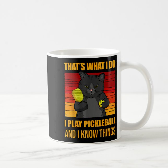 Taza De Café That's What I Do-i Play Ckleball And I Know Things (Derecha)