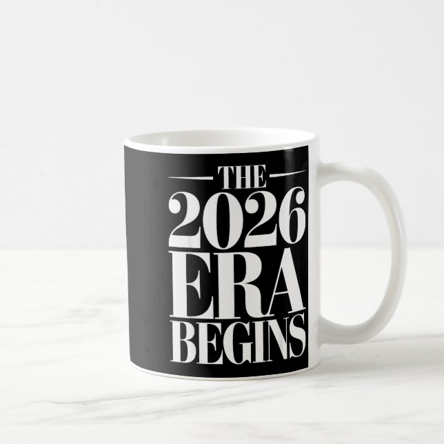 Taza De Café The 2026 Era Begins Future Mindset Forward Revolut (Derecha)
