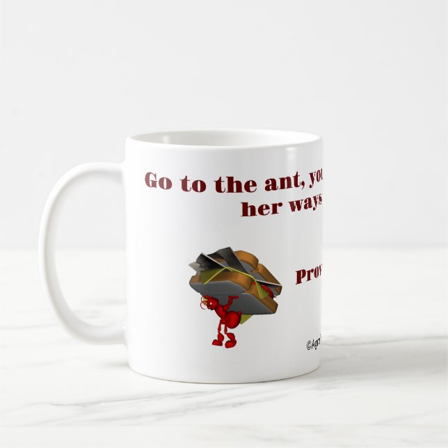 Taza De Café The ant Proverbs 6:6 (Izquierda)