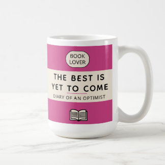 Taza De Café The Best Is Yet To Come Retro Paperback Cover Pink