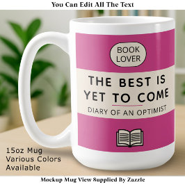 Taza De Café The Best Is Yet To Come Retro Paperback Cover Pink