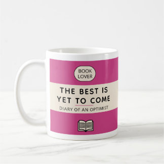 Taza De Café The Best Is Yet To Come Retro Paperback Cover Pink