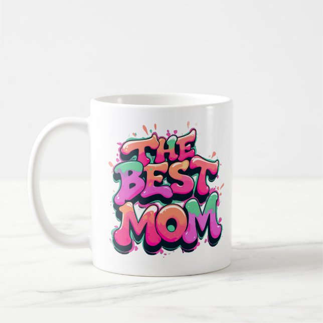 Taza De Café The best mom style graffiti (Izquierda)
