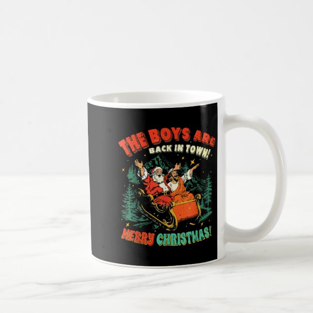 Taza De Café The Boys Are Back In Town Christmas Christian Sant (Derecha)