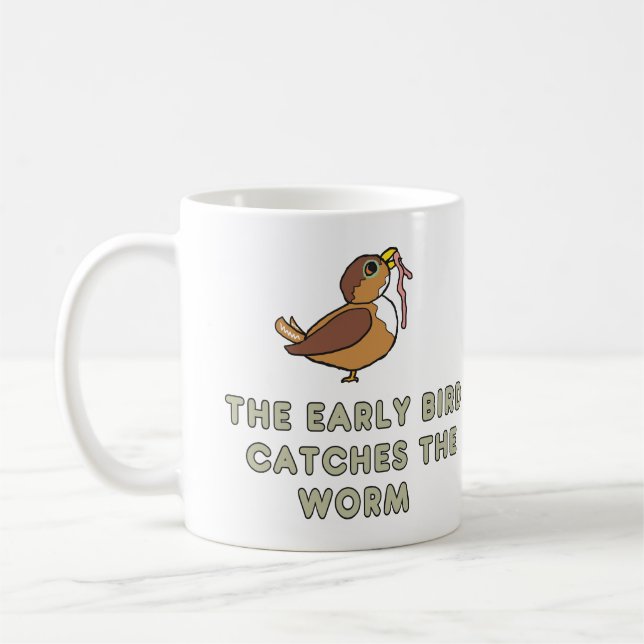 Taza De Café The Early Bird Catches The Worm (Izquierda)