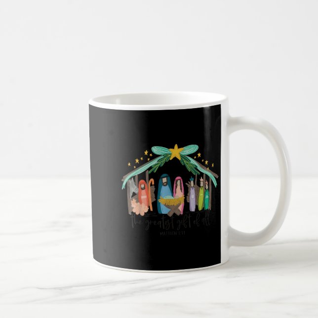 Taza De Café The Greatest Gift For All Christmas Nativity Jesus (Derecha)