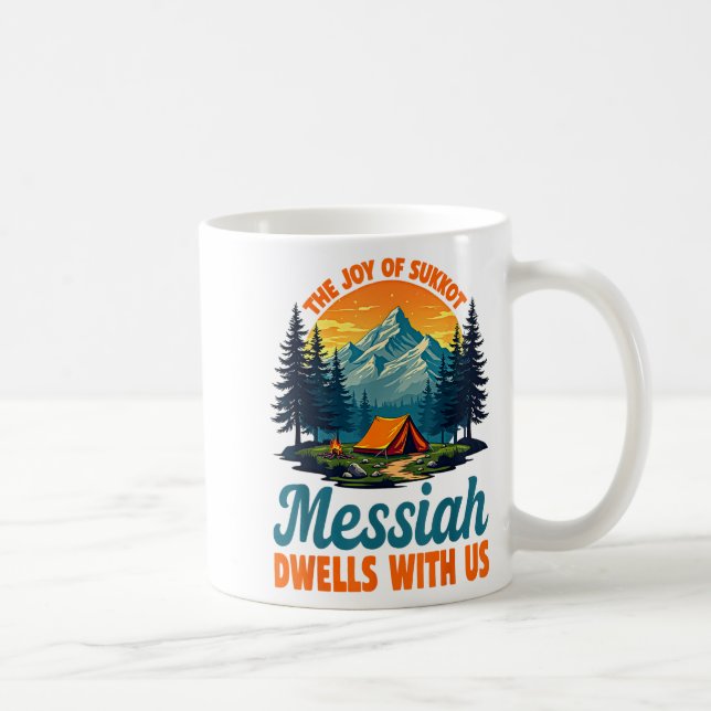 Taza De Café The Joy Of Sukkot Messiah Dwells With Us Jewish Ho (Derecha)