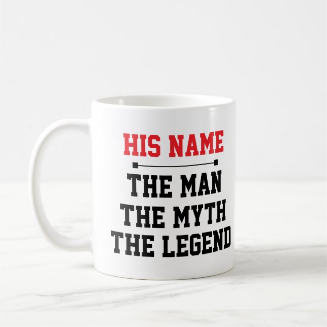 Taza De Café The Man, The Myth, The Legend (Izquierda)