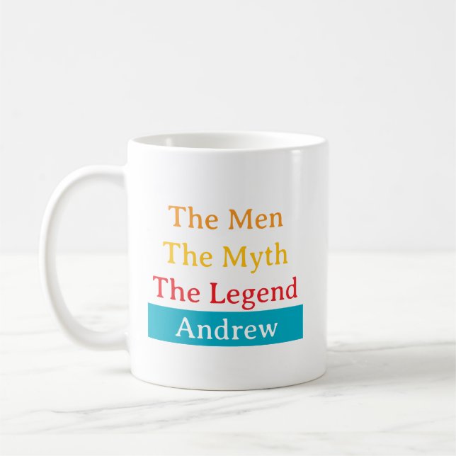 Taza De Café The Men, The Myth, The Legend personalized  (Izquierda)