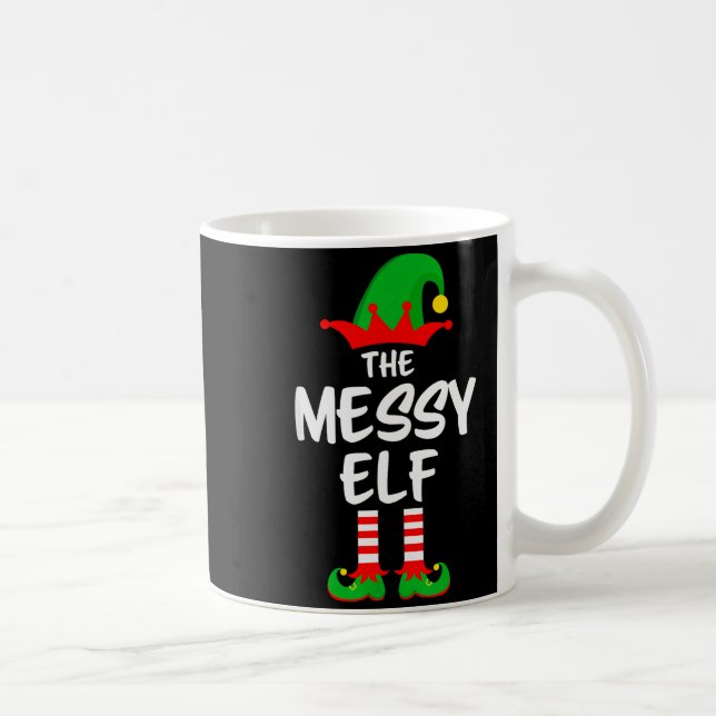 Taza De Café The Messy Elf Matching Family Christmas  (Derecha)