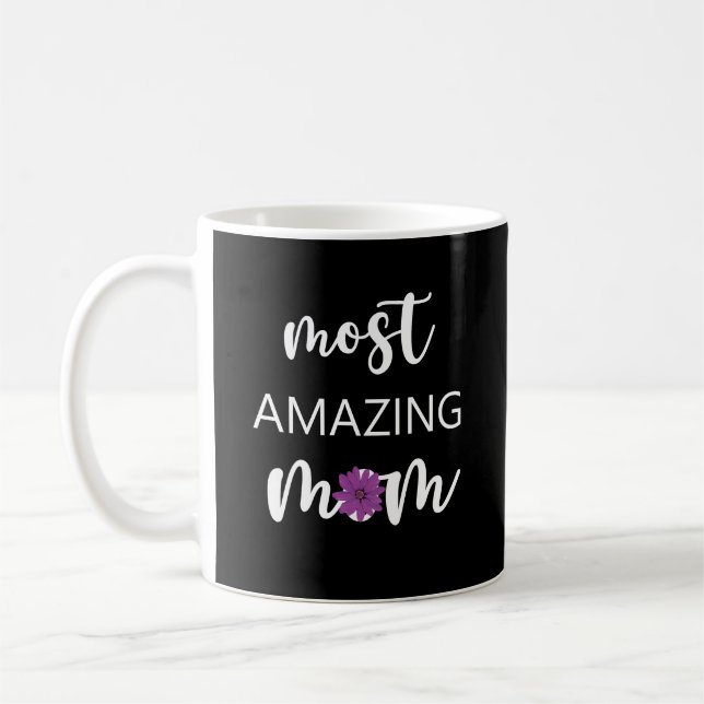 Taza De Café The Most Amazing Mom Mother's Day Gift (Izquierda)