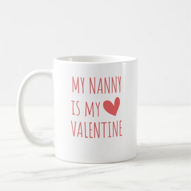 Taza De Café The Nanny is My Valentine (Izquierda)