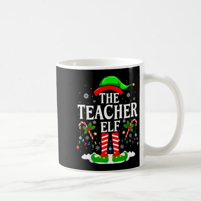 Taza De Café The Teacher Elf Funny Xmas Teachers Christmas Teac (Derecha)