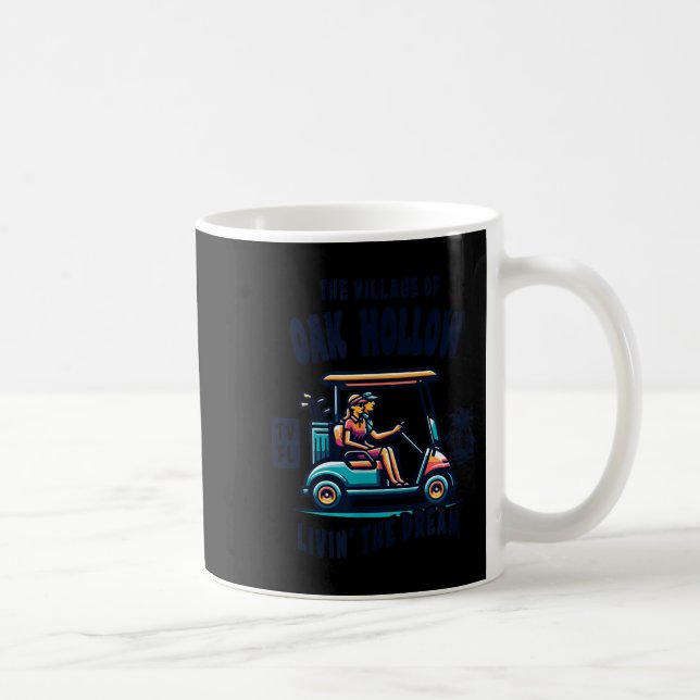 Taza De Café The Village Of Oak Hollow Golf Cart Design  (Derecha)