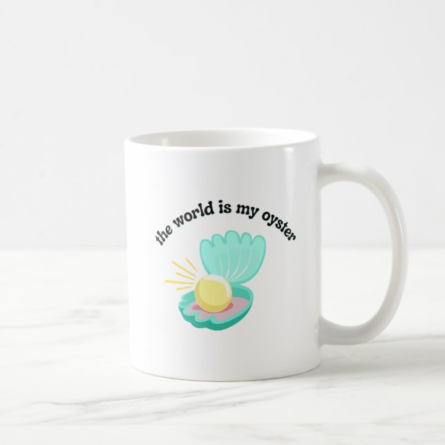 Taza De Café The World is My Oyster Mug (Derecha)
