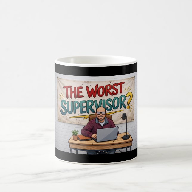 Taza De Café The Worst Supervisor? “Not Phyl” Mug (Centro)