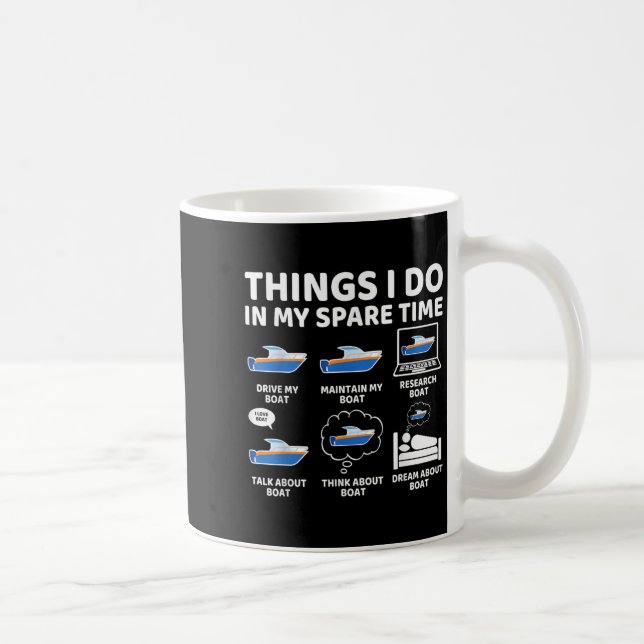 Taza De Café Things I Do In My Spare Time Funny Boating Boat En (Derecha)