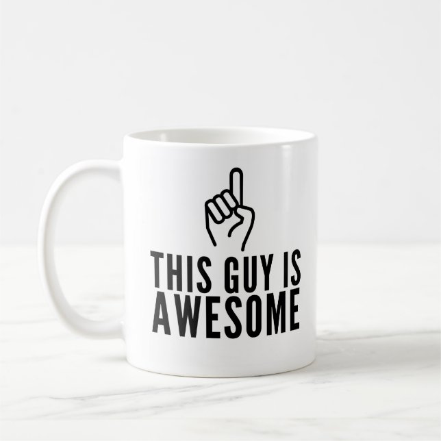 Taza De Café This Guy Is Awesome Funny Coffee Mug (Izquierda)