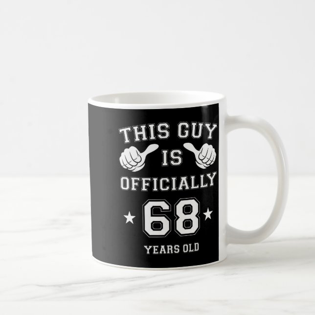 Taza De Café This Guy Is Ly 68 Years Old 68th Birthday Mens  (Derecha)