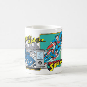 Taza De Café This is a job for�Superman 2
