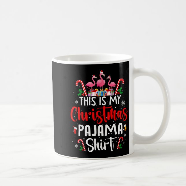 Taza De Café This Is My Christmas Pajama Flamingos Holiday Fun  (Derecha)