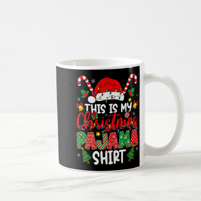 Taza De Café This Is My Christmas Pajama Shirt For Men Women Te (Derecha)