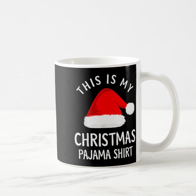 Taza De Café This Is My Christmas Pajama Shirt Funny Christmas  (Derecha)