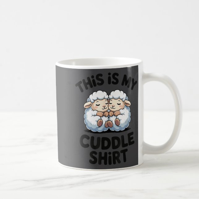 Taza De Café This Is My Cuddle Shirt Cute Sheep Couple Sleep  (Derecha)