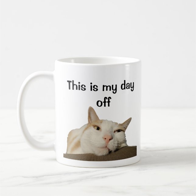 Taza De Café This is My Day Off Cat (Izquierda)