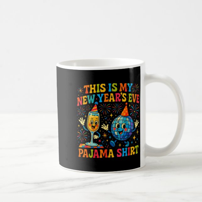 Taza De Café This Is My New Year’s Eve Pajama Funny Retro Gift  (Derecha)