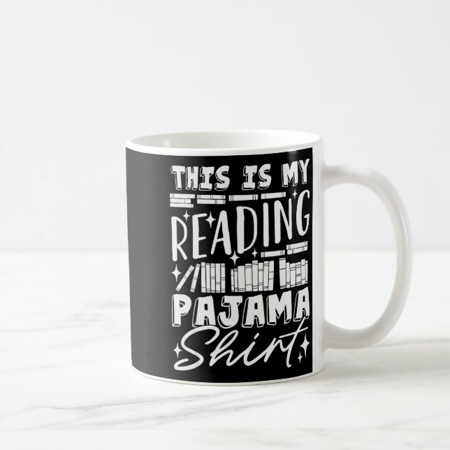 Taza De Café This Is My Reading Pajama Bedtime Reading Funny  (Derecha)