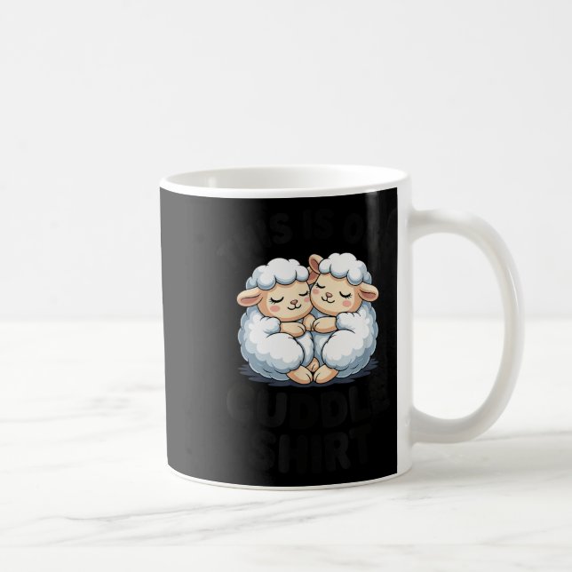 Taza De Café This Is Our Cuddle Shirt Cute Sheep Couple  (Derecha)