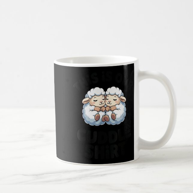 Taza De Café This Is Our Cuddle Shirt Cute Sheep Couple  (Derecha)