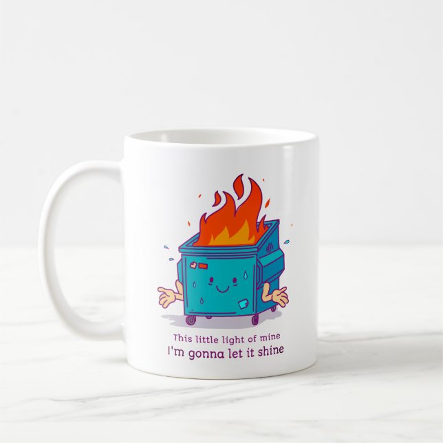 Taza De Café This Little Light: Dumpster Fire Design (Izquierda)