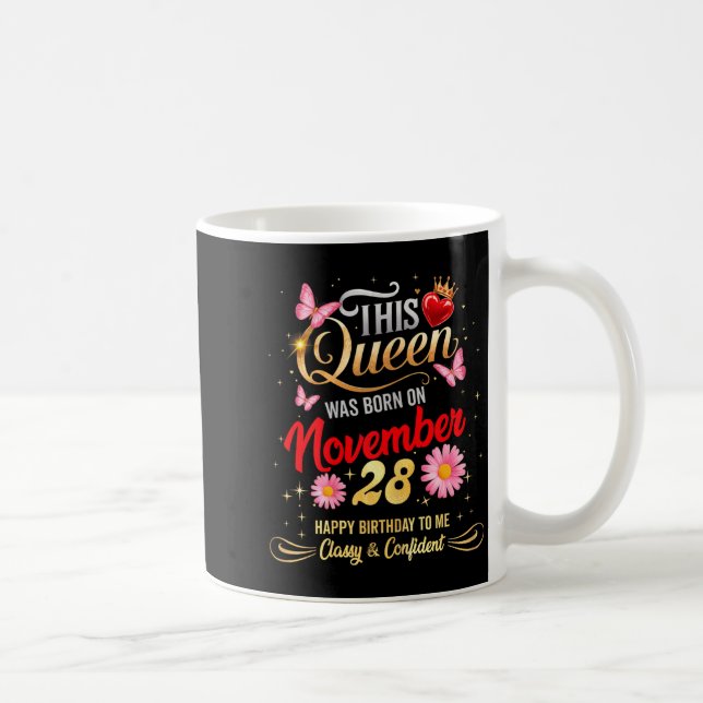 Taza De Café This Queen Was Born On November 28 November 28th B (Derecha)