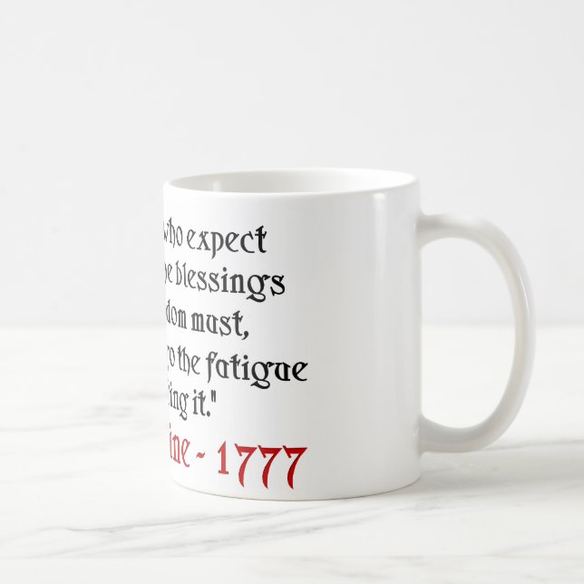 Taza De Café Thomas Paine: ¡Las bendiciones de la libertad! (Derecha)