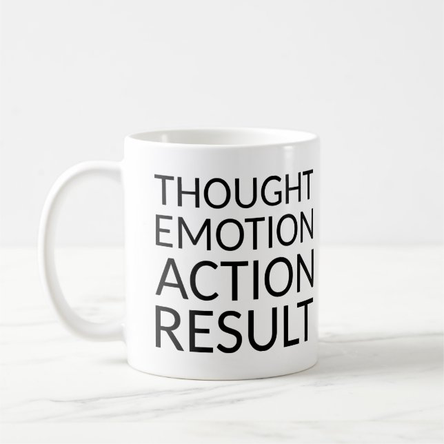 Taza De Café Thought Emotion Action Result Pragmático (Izquierda)