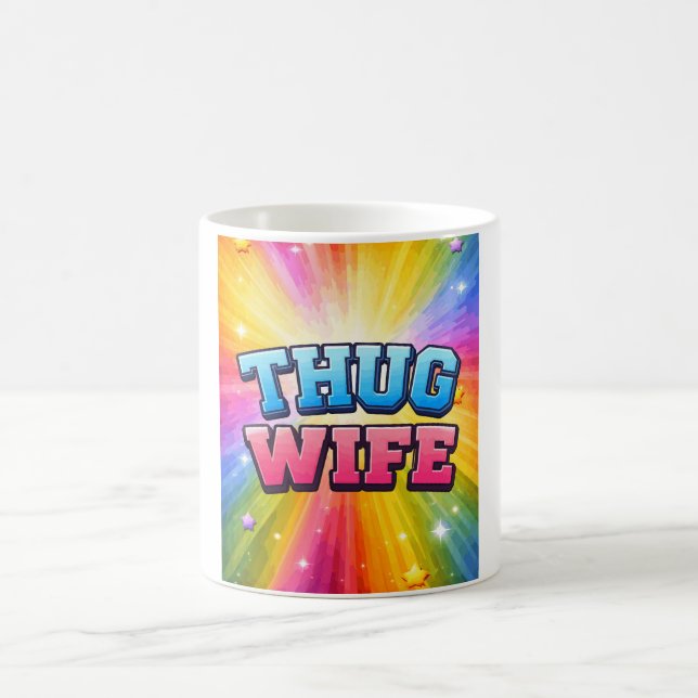 Taza De Café Thug Wife (Centro)