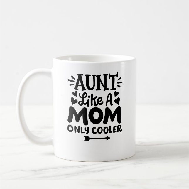 Taza De Café "Tía, como una madre sólo más fresca" (Izquierda)