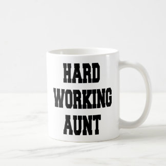 Taza De Café Tía de trabajo duro