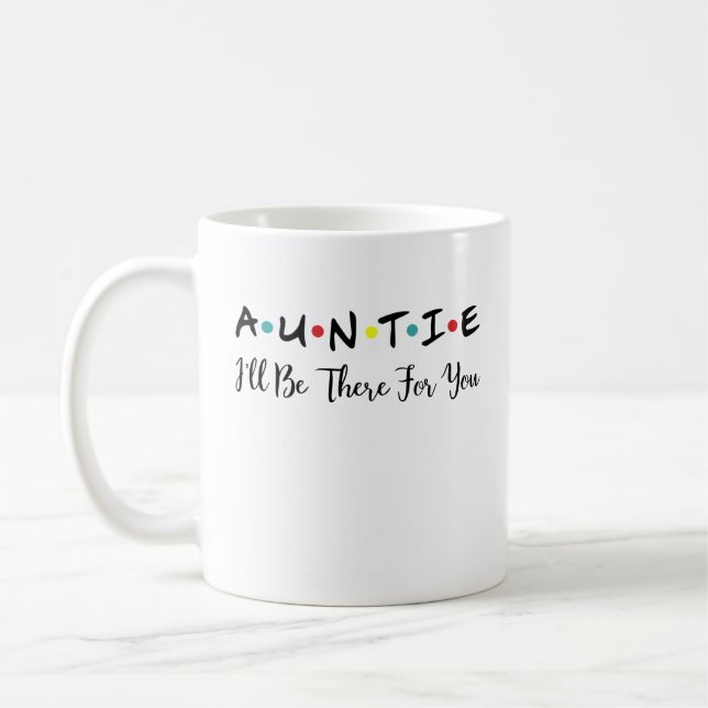Taza De Café Tía, estaré allí para ti, futura tía de Guay (Izquierda)
