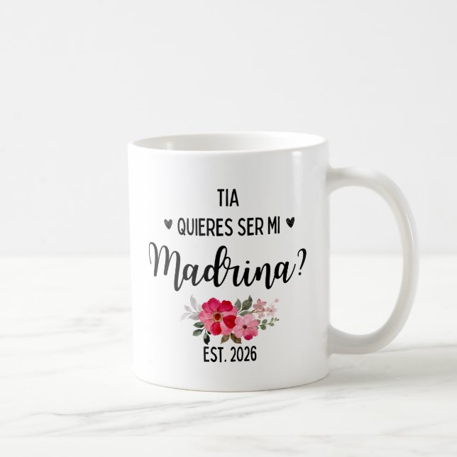 Taza De Café Tia Madrinas 2026 Quieres Ser Mi Madrina (Derecha)