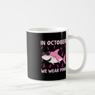Taza De Café Tiburón En Octubre Usamos Niños Con Cáncer De Mama
