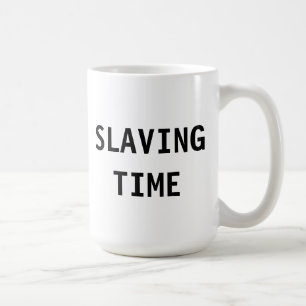 Taza De Café Tiempo de Esclavitud de Mug