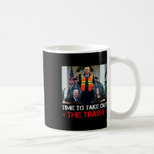 Taza De Café Tiempo De Sacar La Basura Del Hombre De Trump