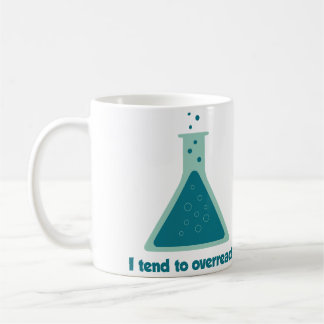 Taza De Café Tiendo a overreact cubilete de la ciencia de la