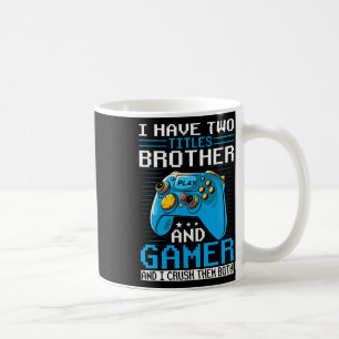 Taza De Café Tiene dos títulos Hermano Gamer Divertido videojue