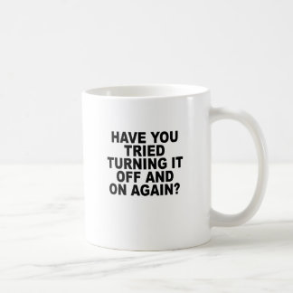Taza De Café tiene usted intentado darle vuelta de encendido
